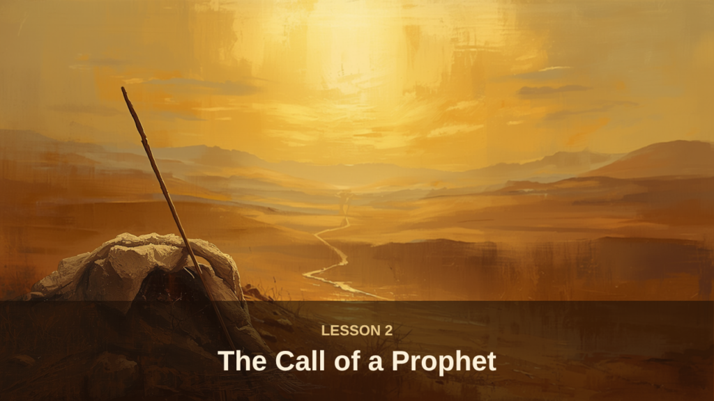 A staff and cloak resting on a rock beside a path through a desert wilderness at dawn - Lesson 2: The Call of a Prophet